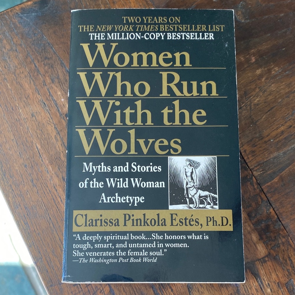 Women Who Run With the Wolves Book by Clarissa Pinkola Estes